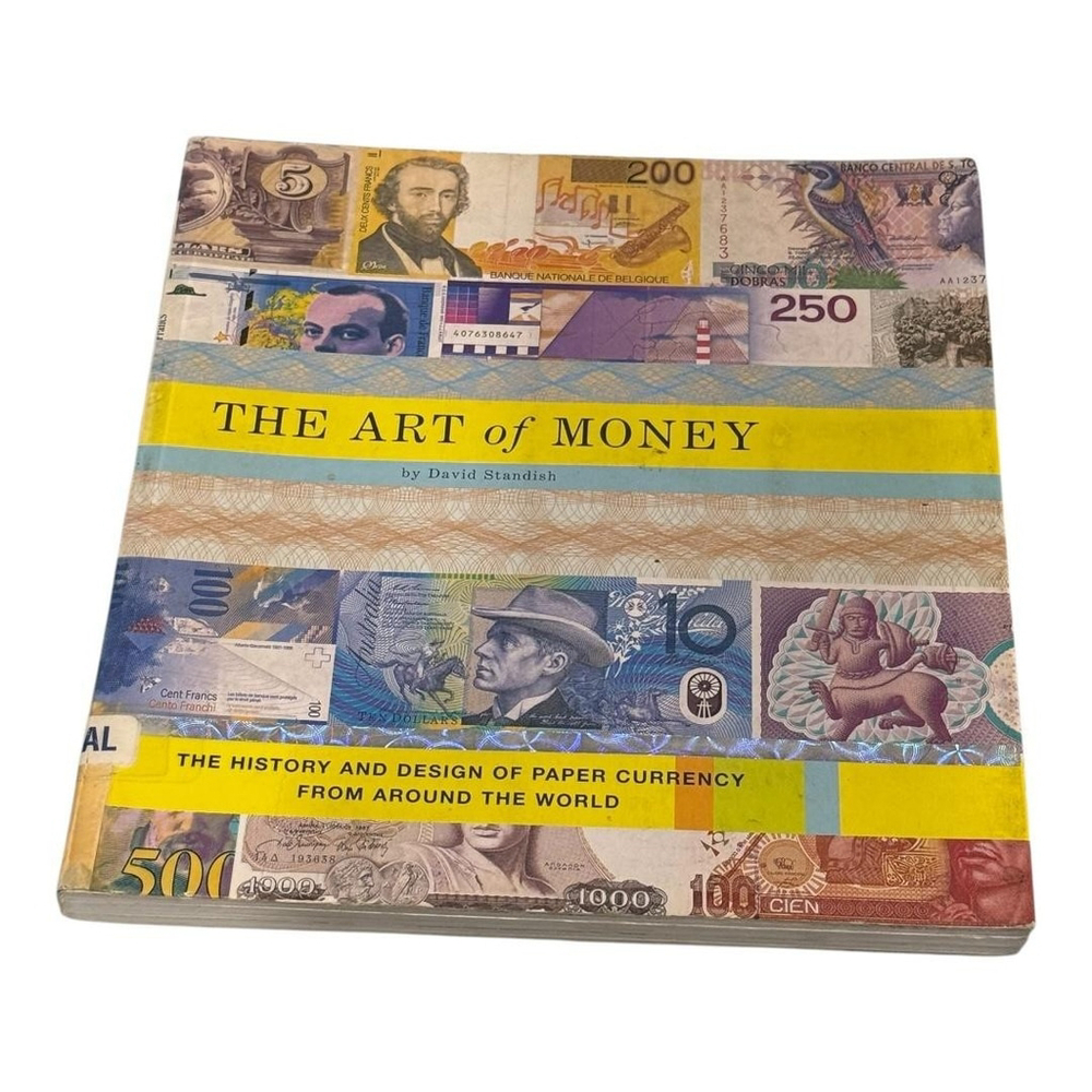 The Art of Money David Standish Paper Currency Design History Paperback Book